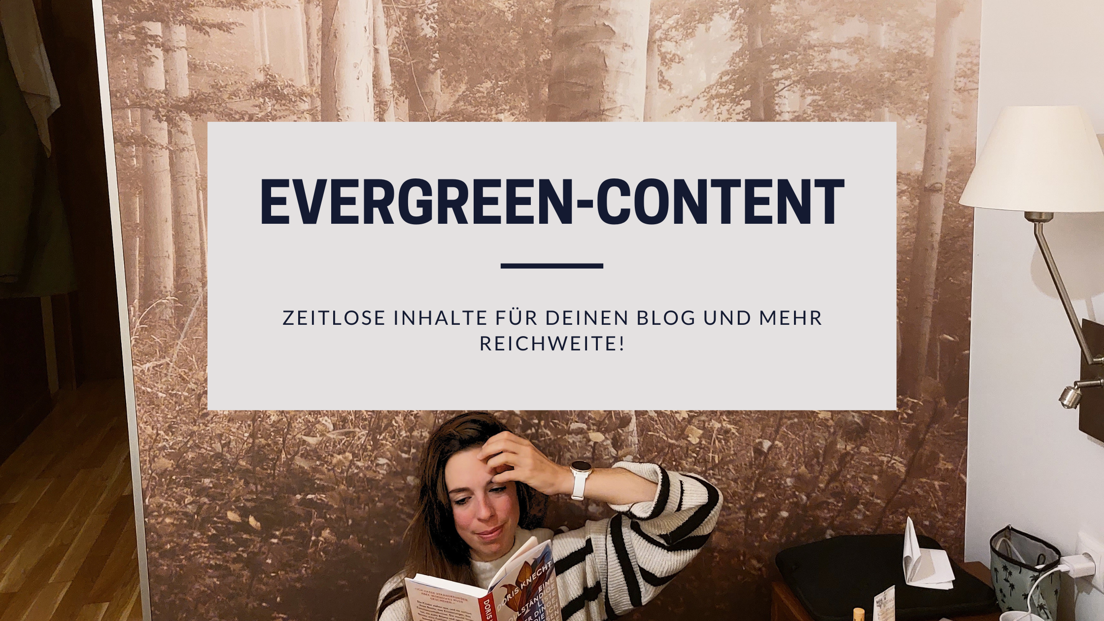 Evergreen-Content: Deshalb ist er so wichtig für deinen Blog