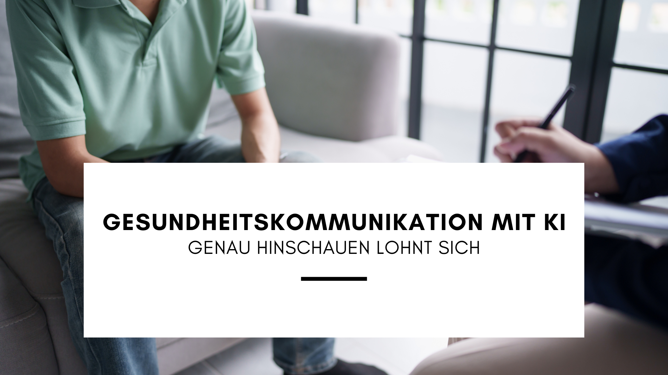 Gesundheitskommunikation mit KI